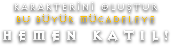 Karakterini oluştur. Bu büyük mücadeleye hemen katıl!